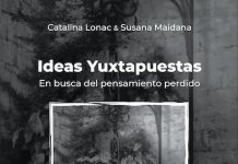 Catalina Lonac y Susana Maidana presentan su nuevo libro “Ideas yuxtapuestas. En busca del pensamiento perdido”